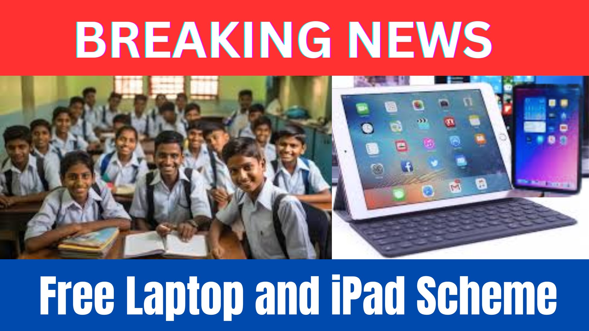 Free Laptop and iPad Scheme