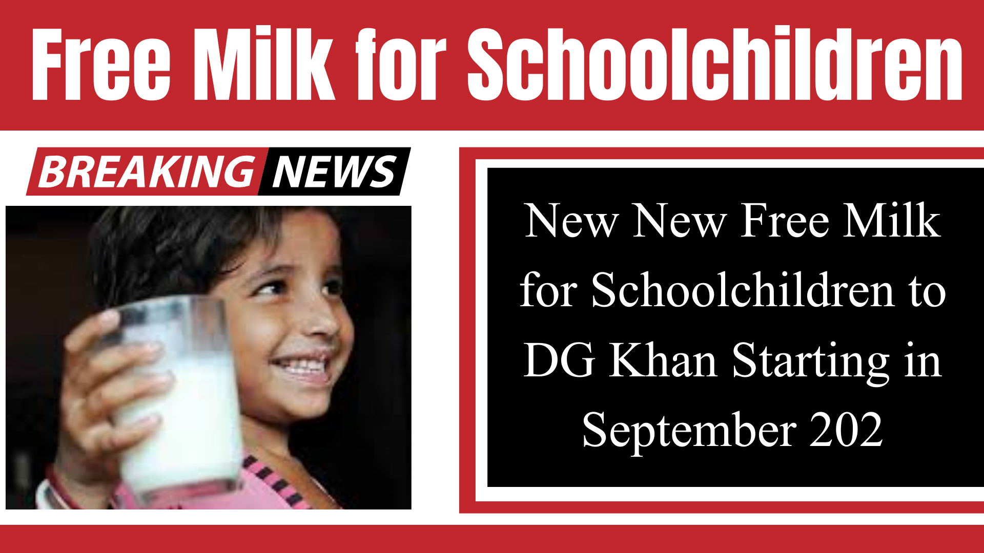 s New Free Milk for Schoolchildren t